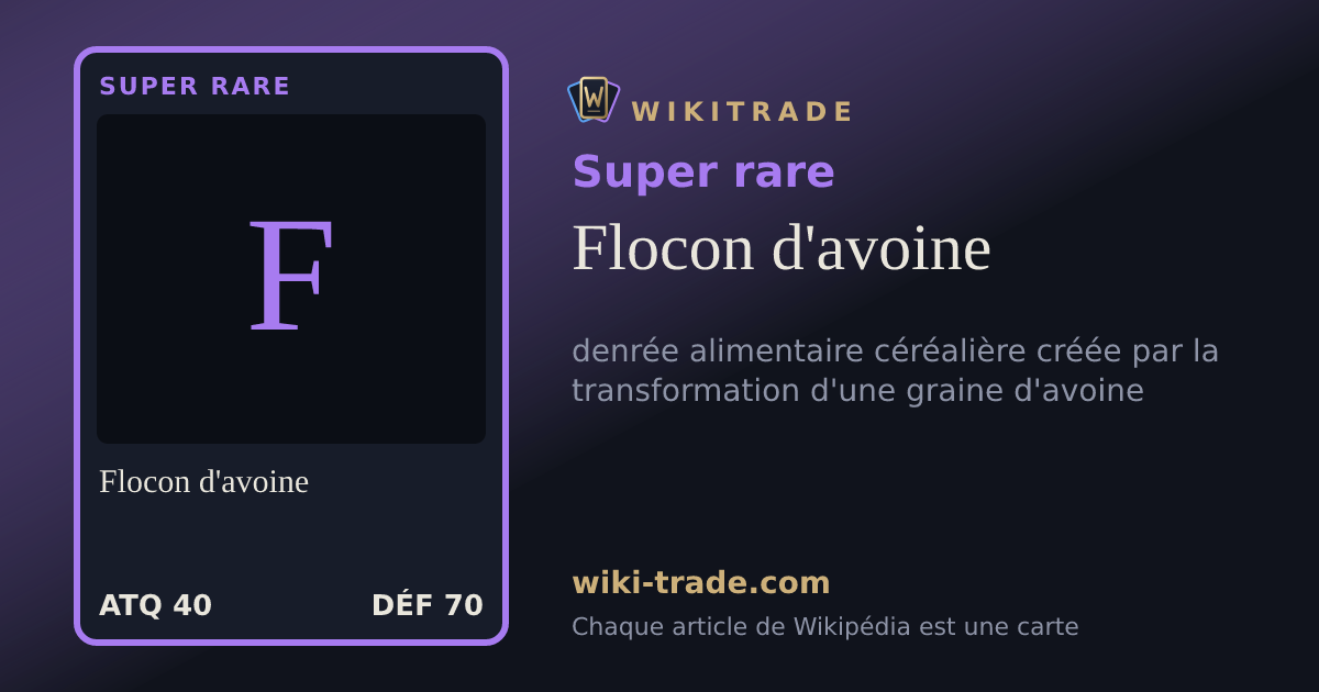 Flocon d'avoine — carte Super rare