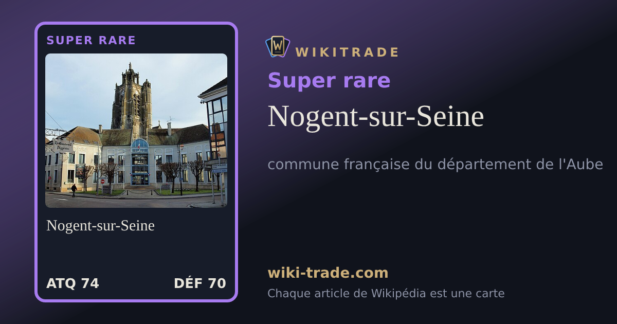 Nogent-sur-Seine — carte Super rare