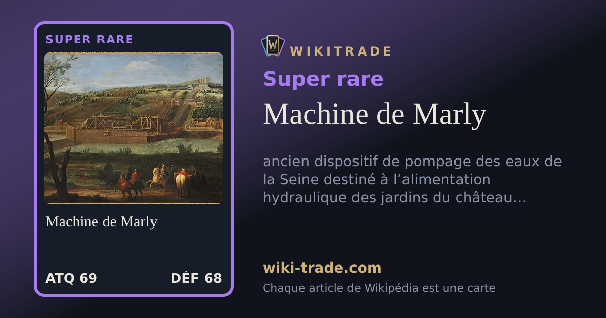 Machine de Marly — carte Super rare
