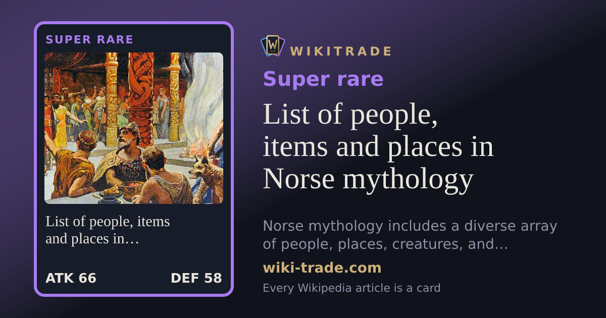 List of people, items and places in Norse mythology — Super rare card