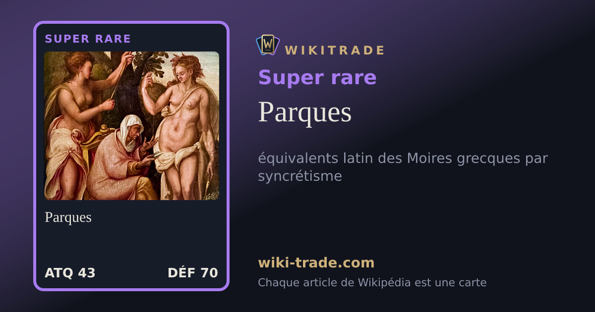 Parques — carte Super rare