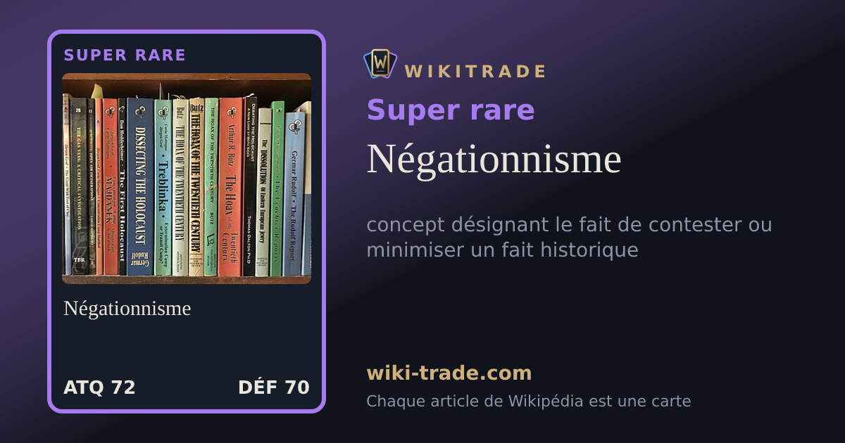 Négationnisme — carte Super rare