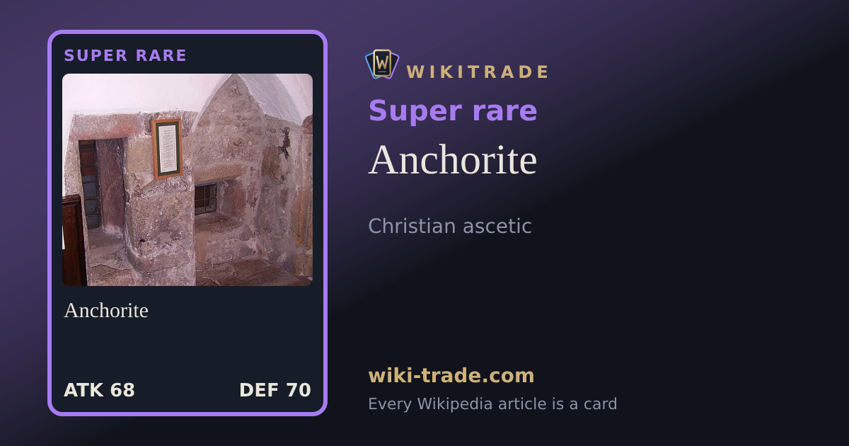Anchorite — Super rare card