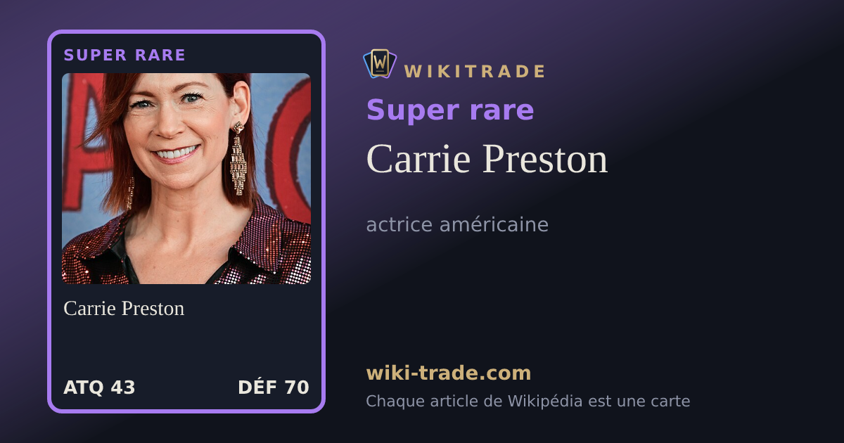 Carrie Preston — carte Super rare