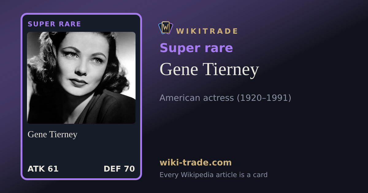 Gene Tierney — Super rare card