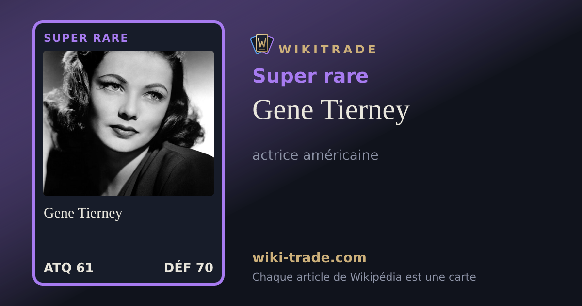 Gene Tierney — carte Super rare