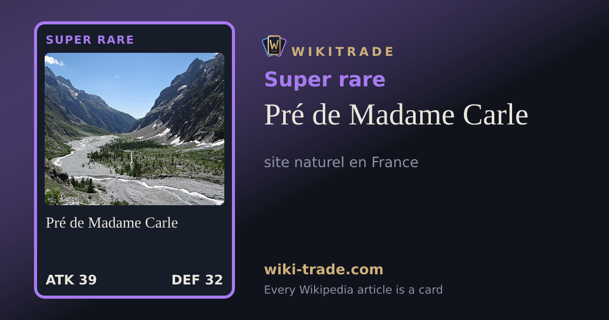 Pré de Madame Carle — Super rare card