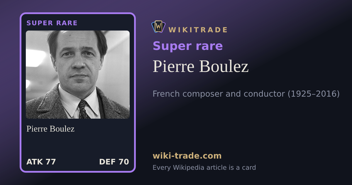 Pierre Boulez — Super rare card