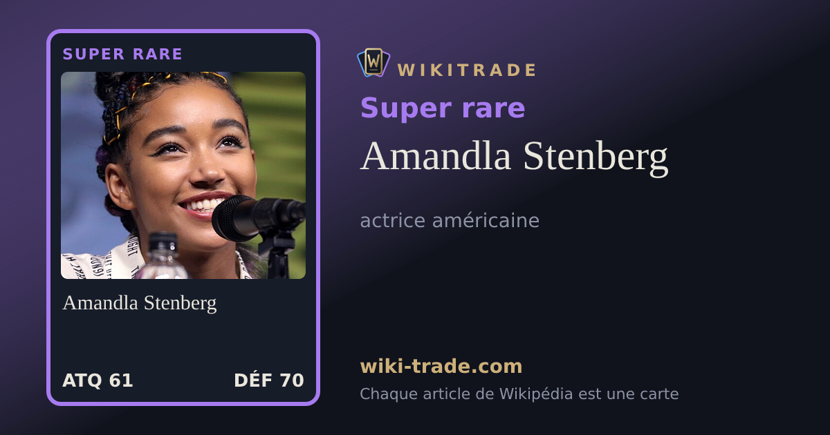 Amandla Stenberg — carte Super rare