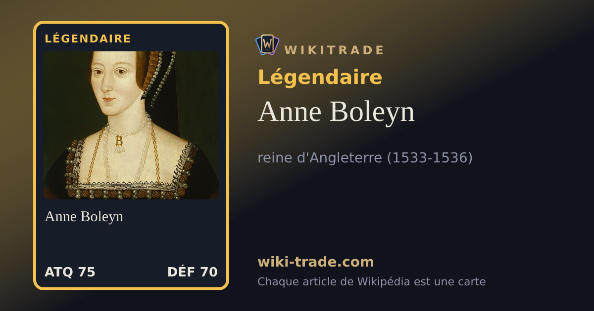 Anne Boleyn — carte Légendaire