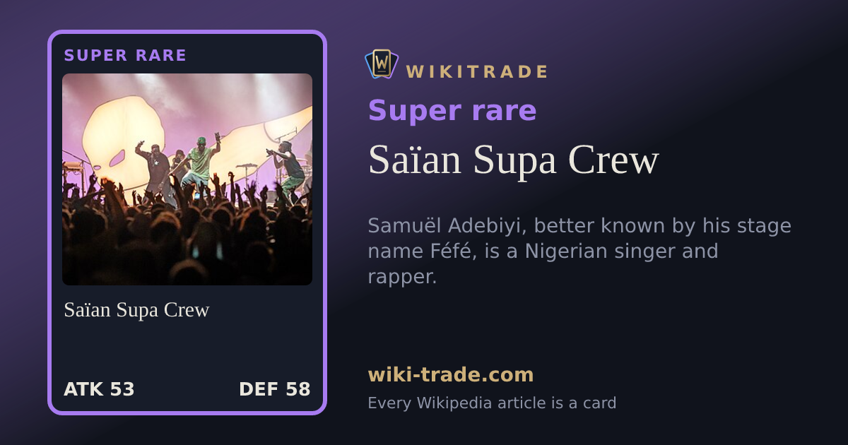 Saïan Supa Crew — Super rare card