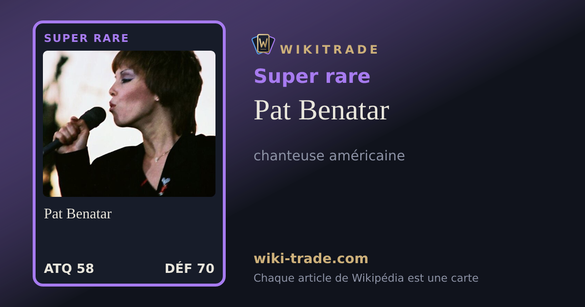 Pat Benatar — carte Super rare