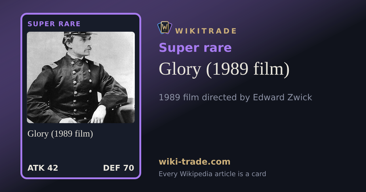 Glory (1989 film) — Super rare card
