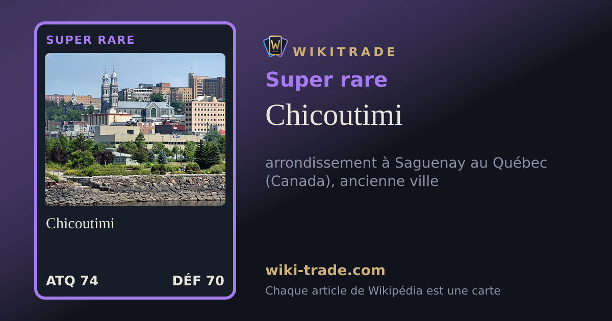 Chicoutimi — carte Super rare