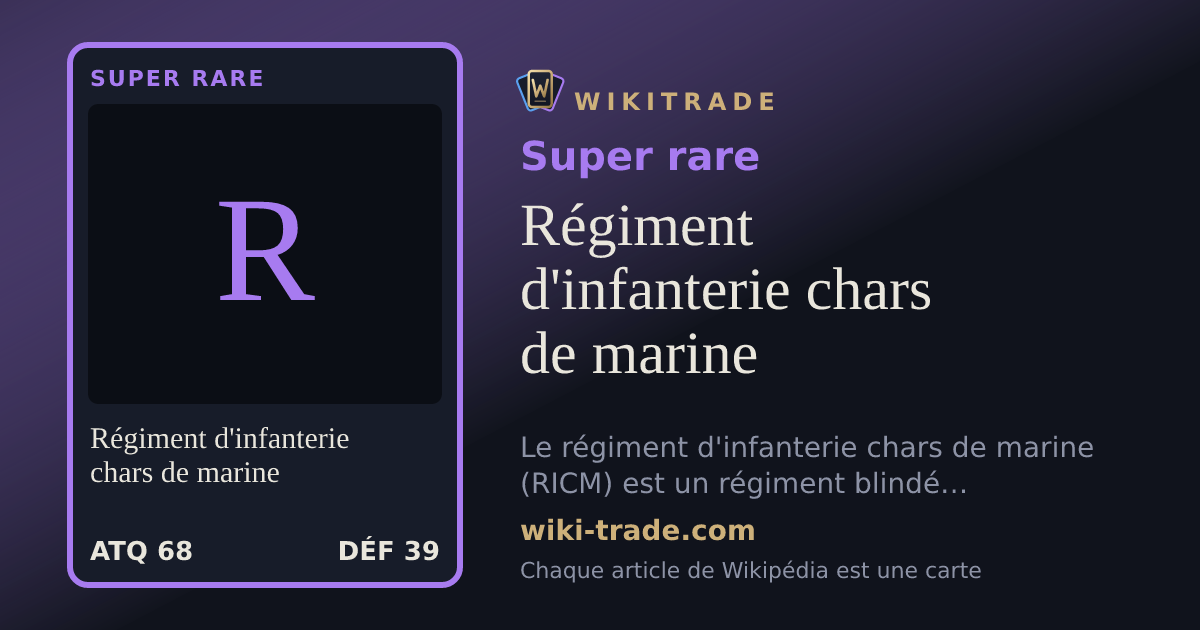 Régiment d'infanterie chars de marine — carte Super rare