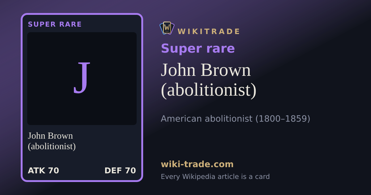 John Brown (abolitionist) — Super rare card