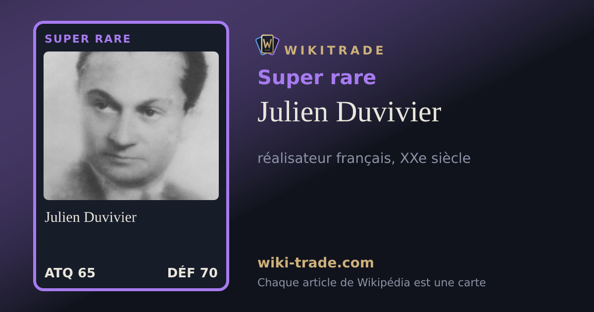 Julien Duvivier — carte Super rare