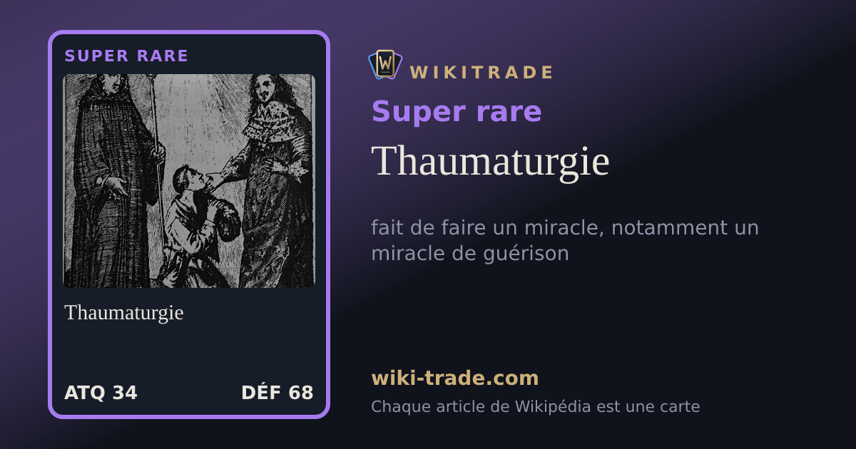 Thaumaturgie — carte Super rare