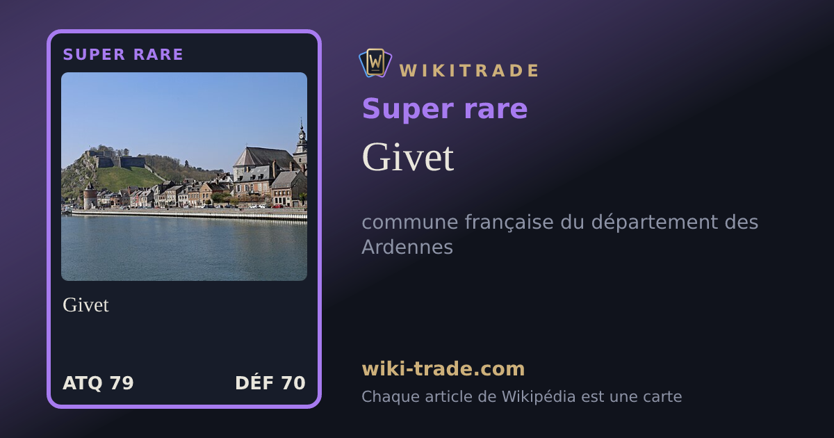 Givet — carte Super rare