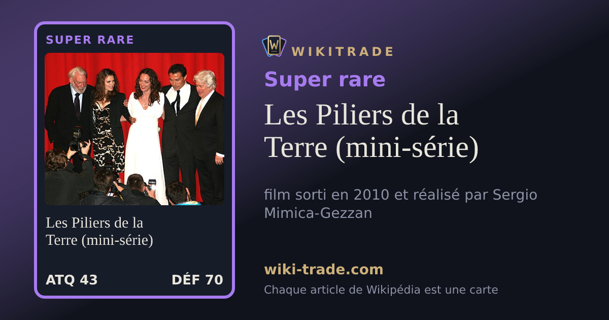 Les Piliers de la Terre (mini-série) — carte Super rare
