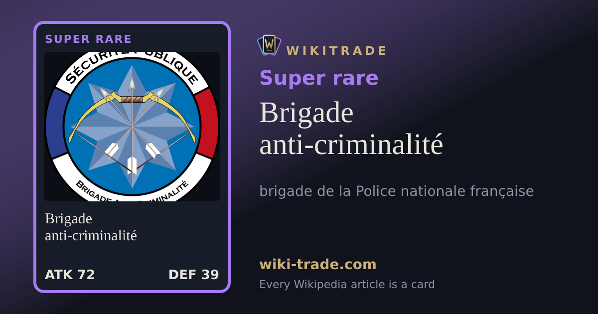 Brigade anti-criminalité — Super rare card