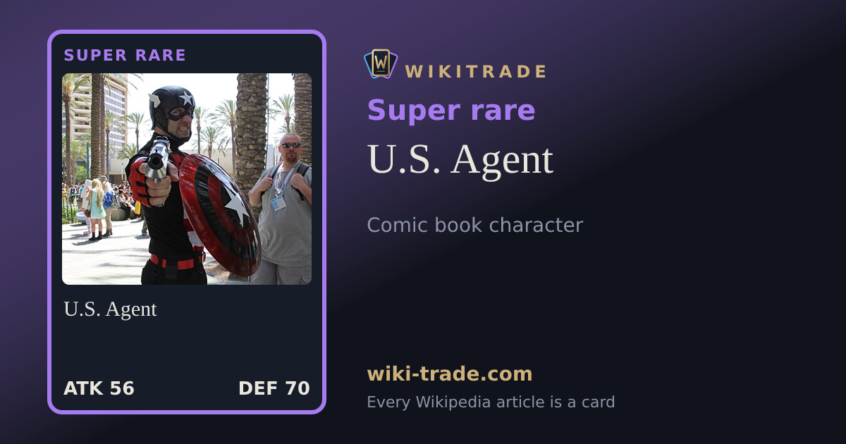 U.S. Agent — Super rare card