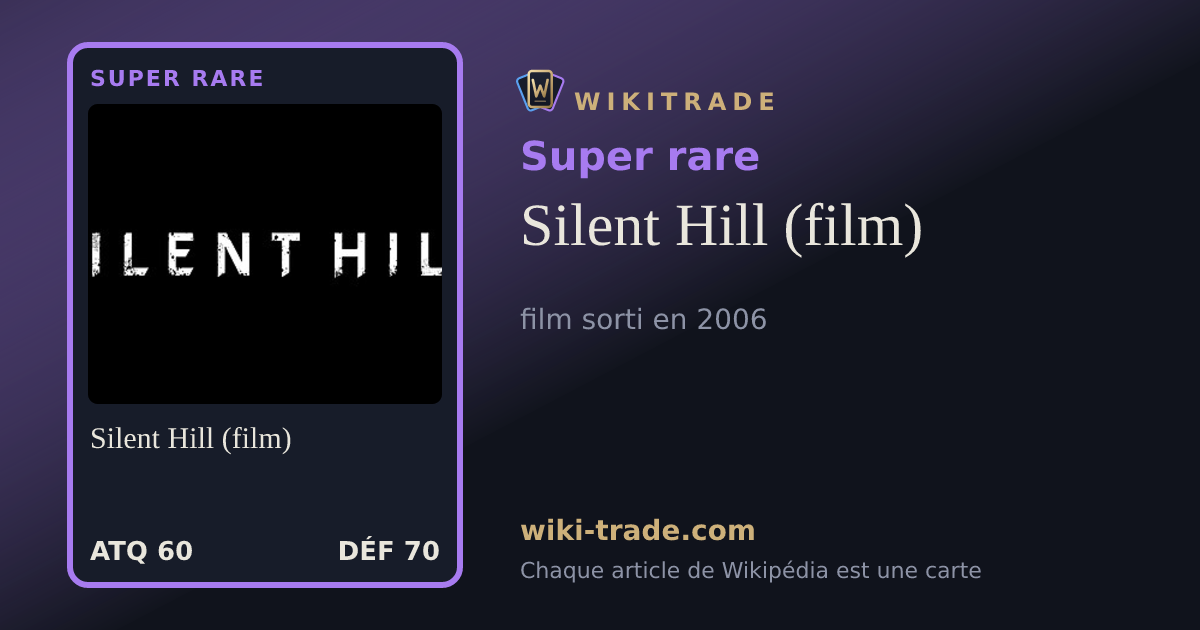 Silent Hill (film) — carte Super rare
