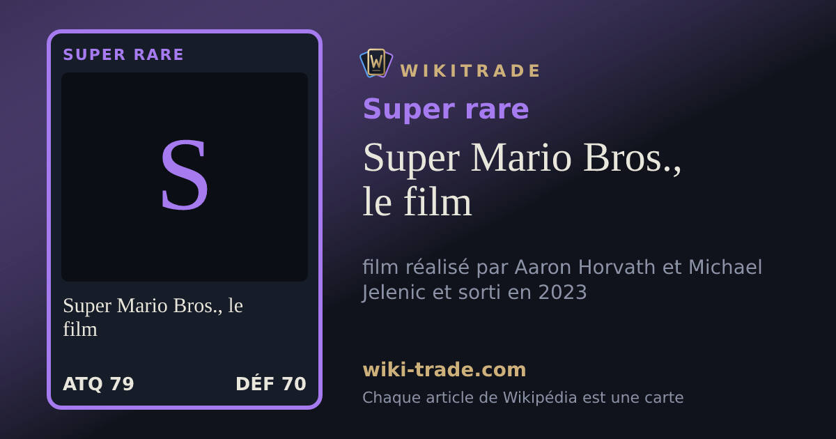 Super Mario Bros., le film — carte Super rare