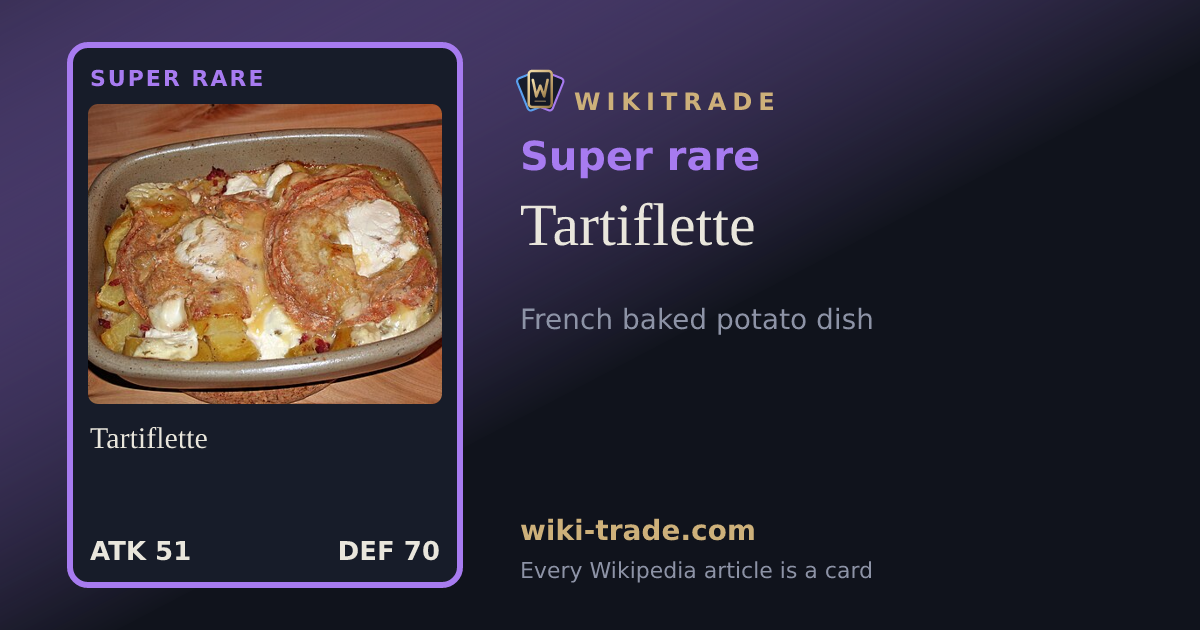 Tartiflette — Super rare card