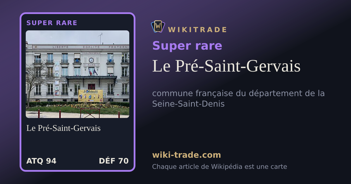 Le Pré-Saint-Gervais — carte Super rare