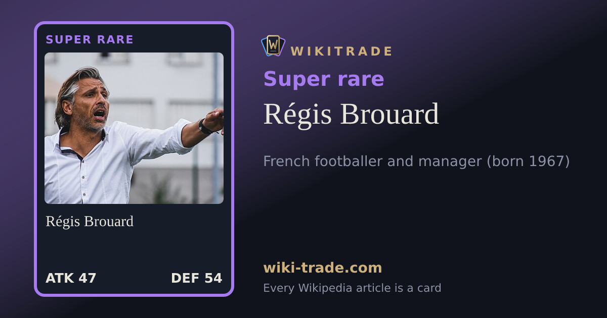 Régis Brouard — Super rare card