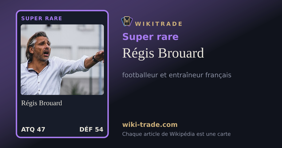 Régis Brouard — carte Super rare