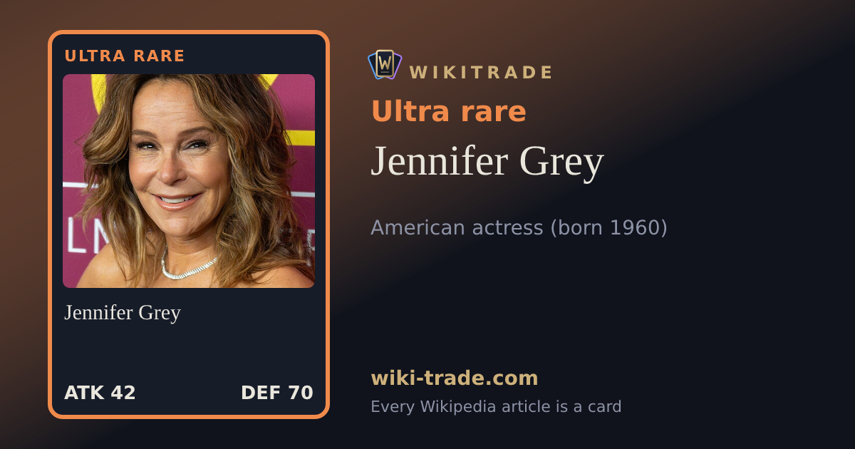Jennifer Grey — Ultra rare card