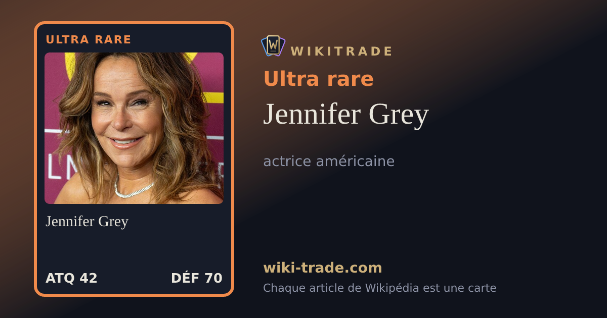 Jennifer Grey — carte Ultra rare