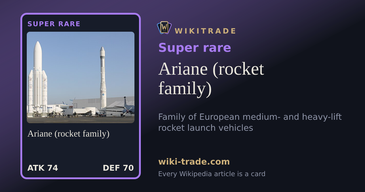 Ariane (rocket family) — Super rare card