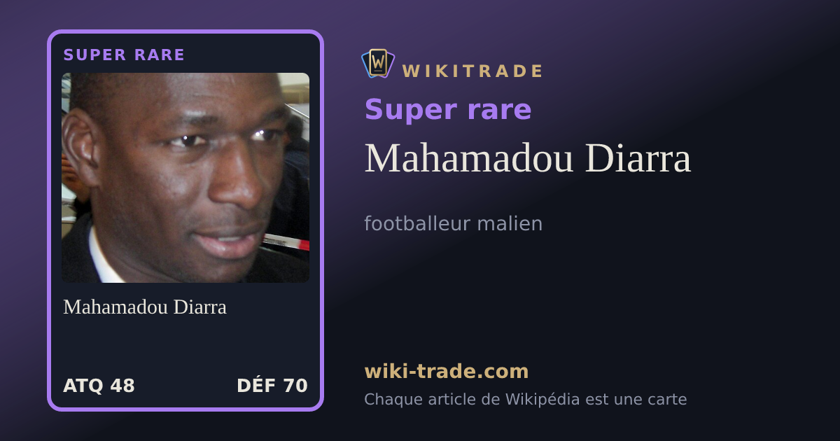 Mahamadou Diarra — carte Super rare