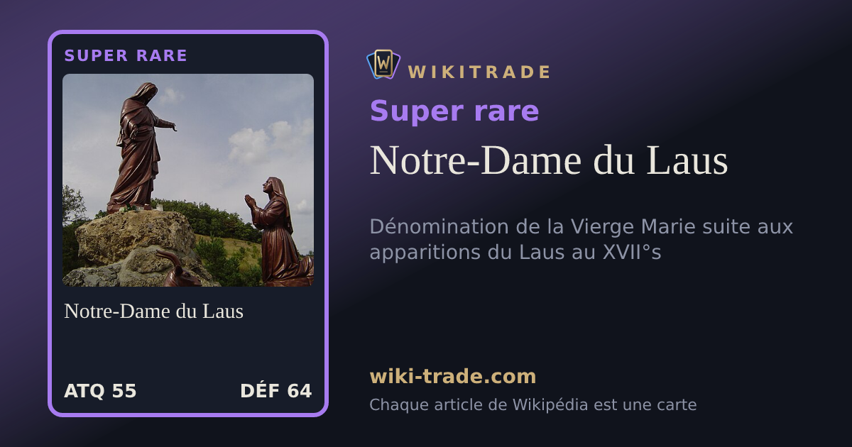 Notre-Dame du Laus — carte Super rare