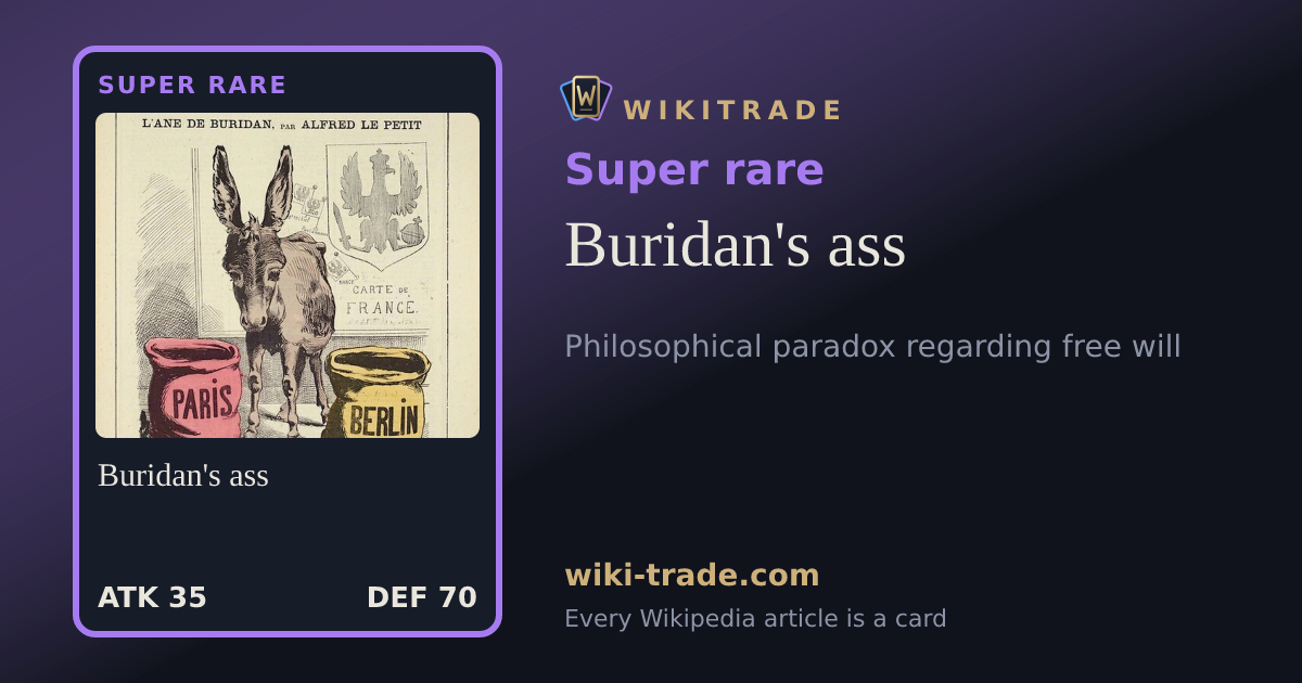 Buridan's ass — Super rare card