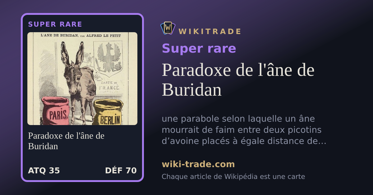 Paradoxe de l'âne de Buridan — carte Super rare