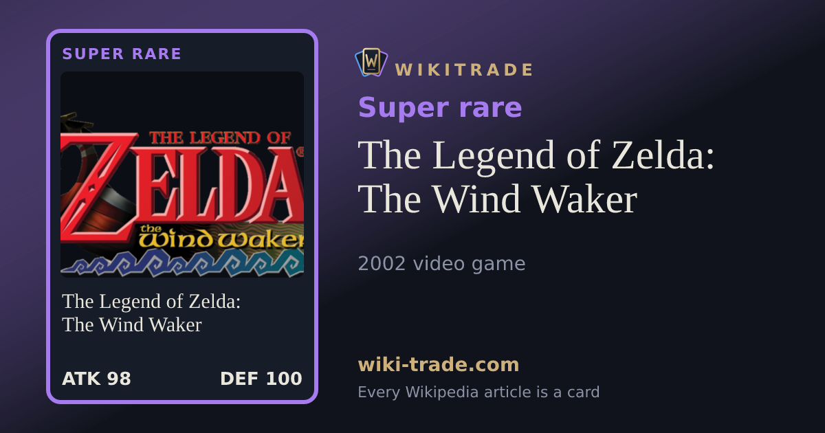 The Legend of Zelda: The Wind Waker — Super rare card