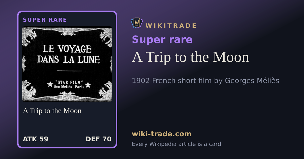 A Trip to the Moon — Super rare card
