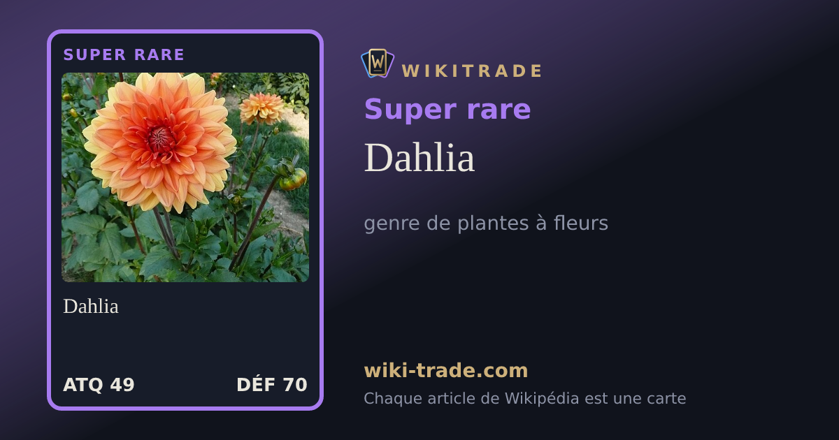 Dahlia — carte Super rare