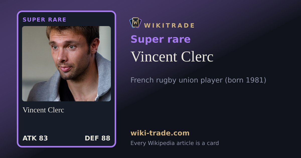 Vincent Clerc — Super rare card