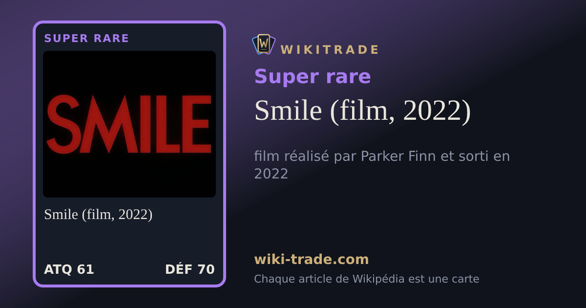 Smile (film, 2022) — carte Super rare