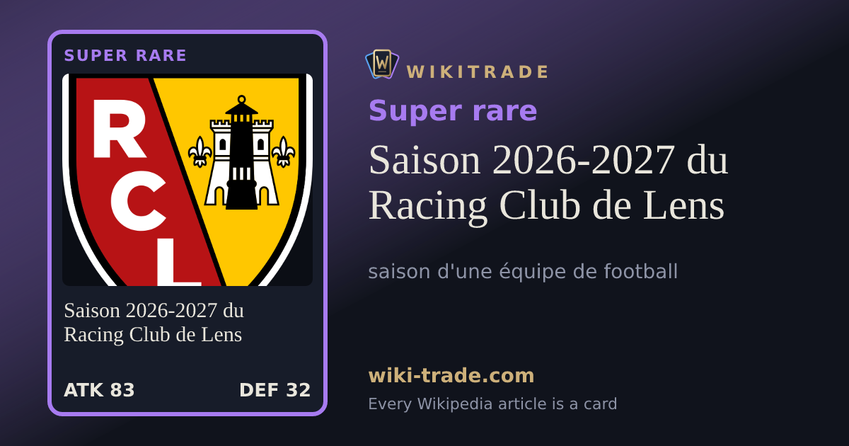 Saison 2026-2027 du Racing Club de Lens — Super rare card