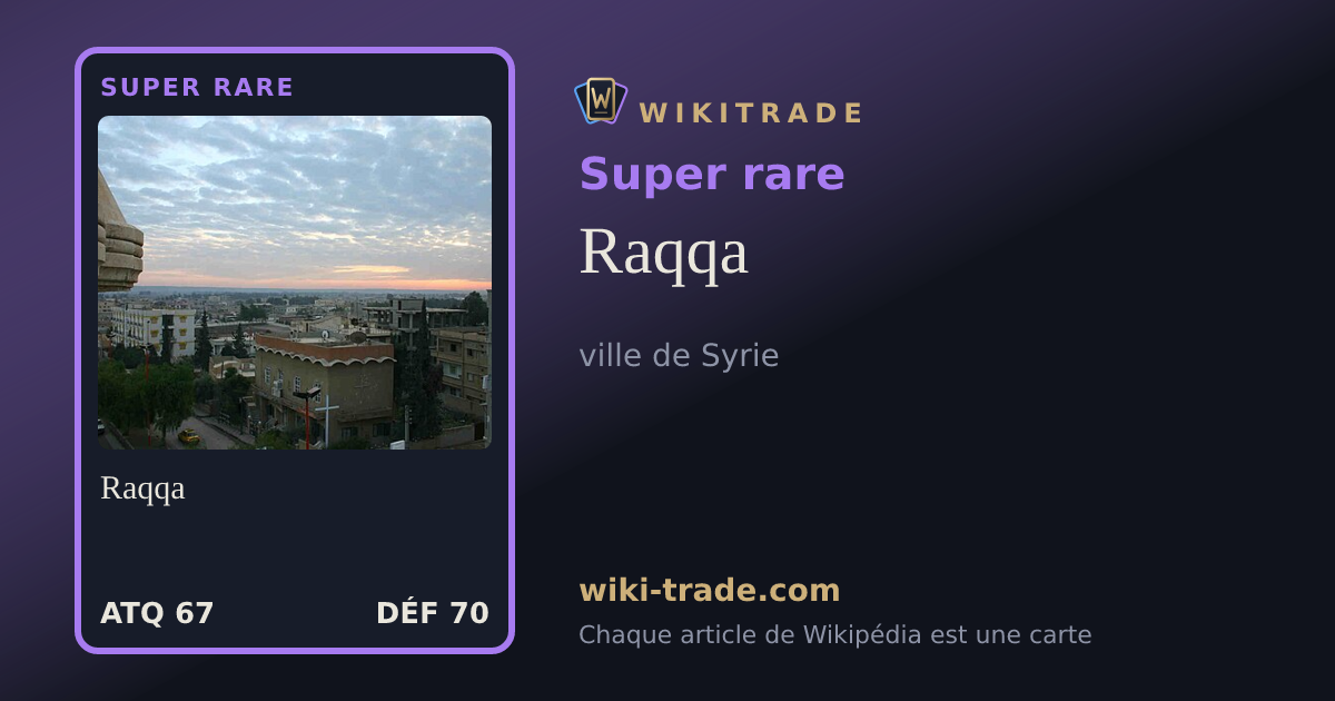 Raqqa — carte Super rare