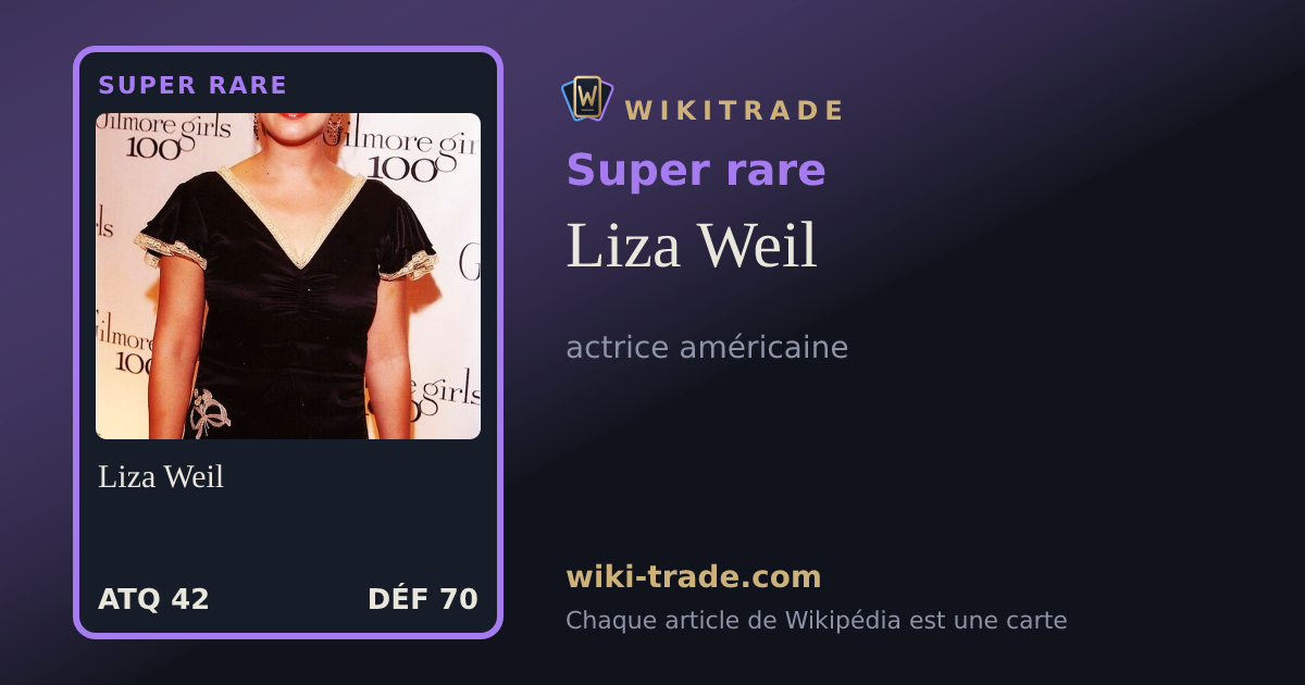 Liza Weil — carte Super rare