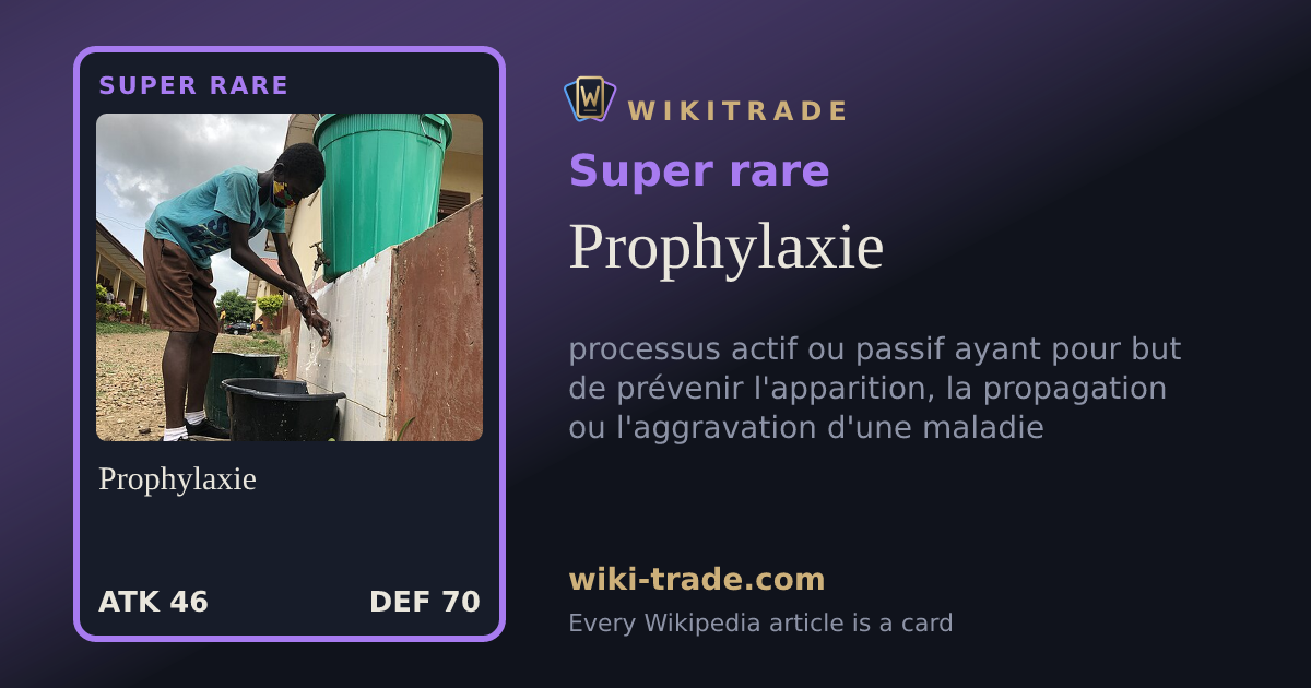 Prophylaxie — Super rare card