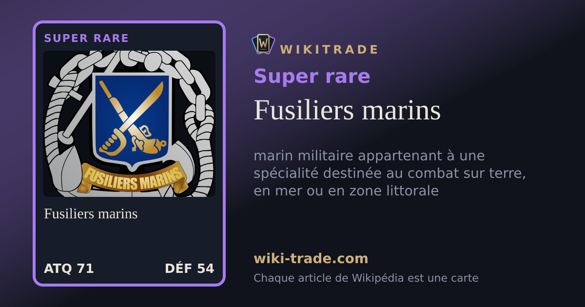 Fusiliers marins — carte Super rare