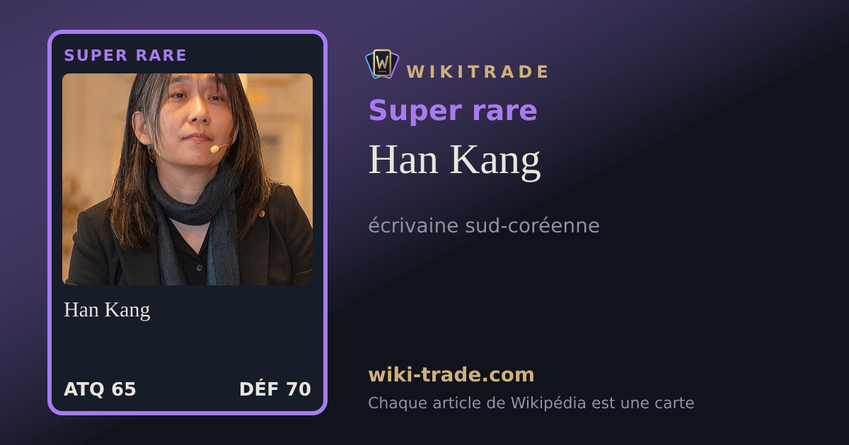 Han Kang — carte Super rare